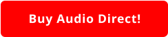 Buy Audio Direct!