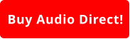 Buy Audio Direct!